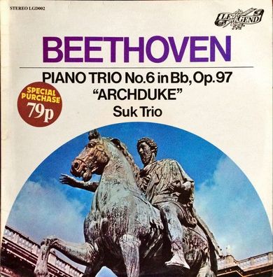 Legend LGD002 - Beethoven: Piano Trio No. 6 In Bb, Op. 97 "Archduke"