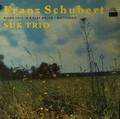 Supraphon SUA ST 50 624 - Piano Trio In B Flat Major • Notturno