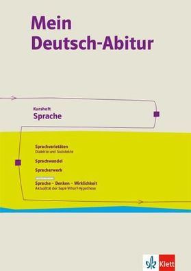 Mein Deutsch-Abitur. Ausgabe Nordrhein-Westfalen Kursheft Sprache K