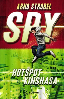 SPY (Band 2) - Hotspot Kinshasa Agenten-Buch fuer Jungen und Maedch