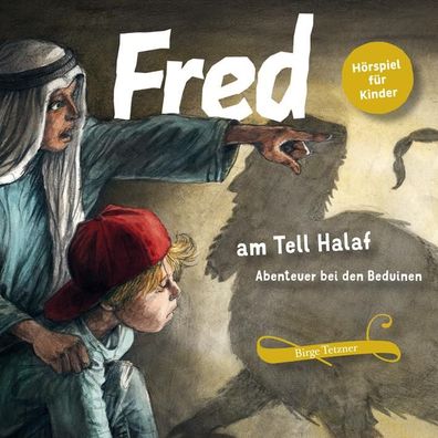 Fred am Tell Halaf, 1 Audio-CD CD Fred