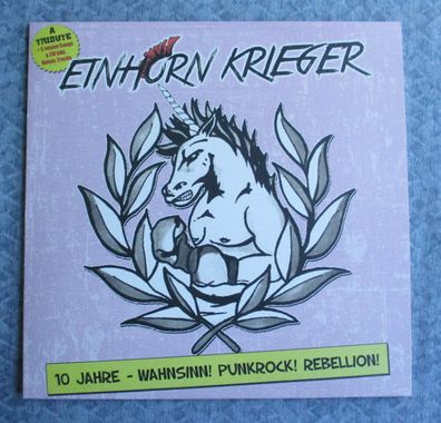 Einhorn Krieger - 10 Jahre Wahnsinn! Punkrock! Rebellion! Vinyl LP farbig