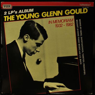 VOX/ Turnabout 2TV 334 792-3 - The Young Glenn Gould In Memoriam 1932-1982: Works