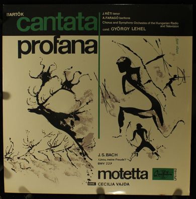 Qualiton LPX 1162 - Cantata Profana / Jesu, Meine Freude BWV 227 Motetta