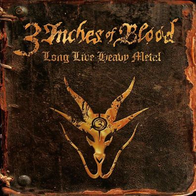 3 Inches Of Blood: Long Live Heavy Metal (remastered) (Limited Edition) - - (Vinyl