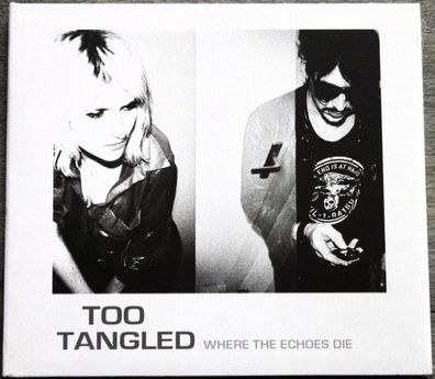 Too Tangled - Where the Echoes die (2012) (CD) (Popup-Records - TT01) (Neu + OVP)