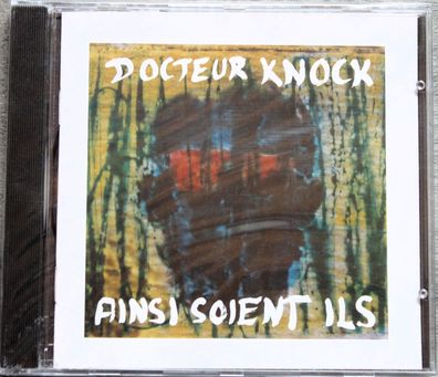 Docteur Knock - Ainsi Soient Ils (1992) (CD) (CD03/ DK/ LBT) (Neu + OVP)