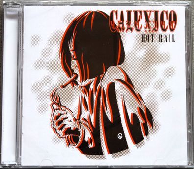 Calexico - Hot Rail (2013) (CD) (City Slang - SLANG50042) (Neu + OVP)