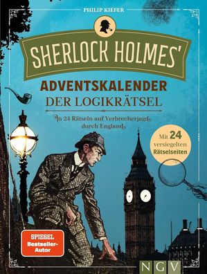 Sherlock Holmes´ Adventskalender der Logikrätsel: In 24 Rätseln auf Verbrecherjagd du