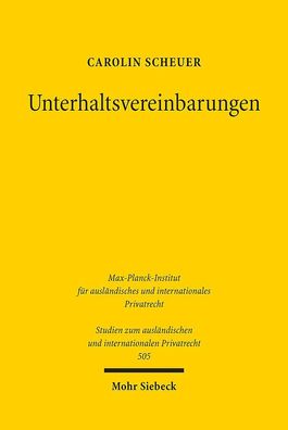 Unterhaltsvereinbarungen: Eine Untersuchung zum deutschen und international ...