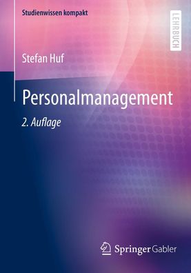 Personalmanagement (Studienwissen kompakt), Stefan Huf