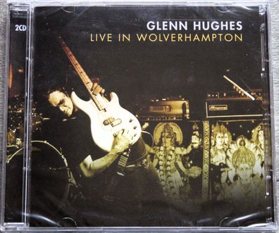 Glenn Hughes - Live In Wolverhampton (2012) (2xCD) (0206389ERE) (Neu + OVP)