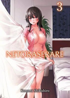 Netoraserare, Volume 3 (Netoraserare, 3), Konomi Shikishiro