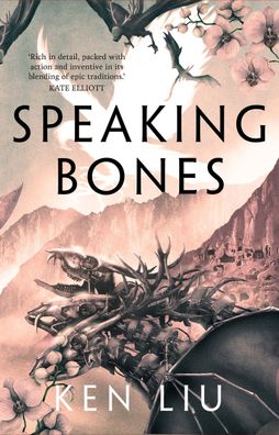 Speaking Bones (The Dandelion Dynasty), Liu Ken Liu