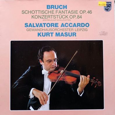 Philips 9500 423 - Max Bruch, Salvatore Accardo, Gewandhausorchester Leipzig, Ku