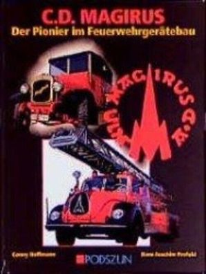 Magirus Feuerwehrfahrzeuge - Das erste Jahrhundert: Prospekte, Grafiken, Bilder