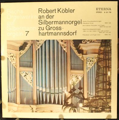 Eterna 8 25 718 - Bachs Orgelwerke Auf Silbermannorgeln 7