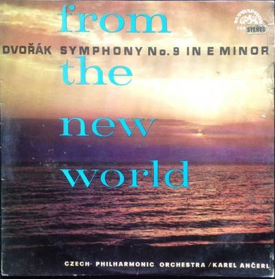 Supraphon SUA ST 50433 - From The New World - Symphony No. 9 In E Minor, Op. 95