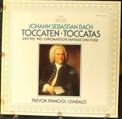 Archiv Produktion 2533 402 - Toccaten (BWV 912 • 910 • Chromatische Fantasie