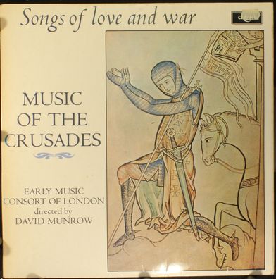 Argo ZRG 673 - Music Of The Crusades (Songs Of Love And War)