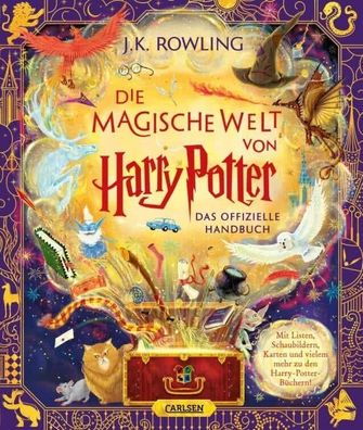 Die magische Welt von Harry Potter: Das offizielle Handbuch (J.K. Rowling)