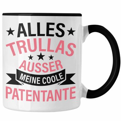 Trendation - Patentante Tasse Geschenk Lustig Alles Trullas Geschenkidee Geburtstag