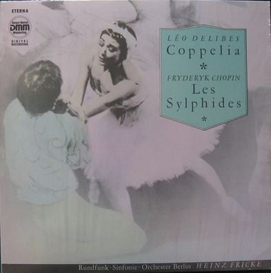 Eterna 7 25 105 - Léo Delibes Coppelia / Fryderyk Chopin Les Sylphides