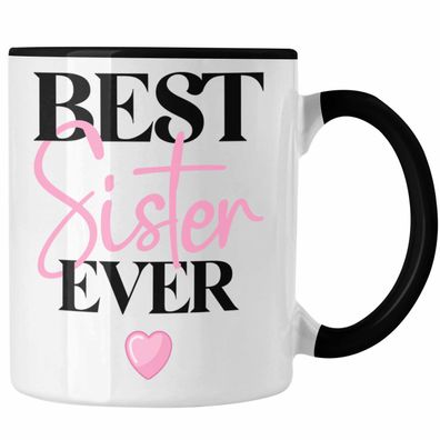 Trendation - Best Sister Ever Tasse Geschenk fér Schwester von Bruder Schwester Liebl