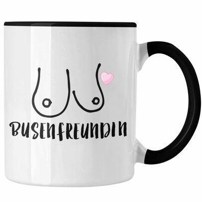 Trendation - Busenfreundin Tasse Geschenk Beste Freundin Geburtstag Lustig Freundinne