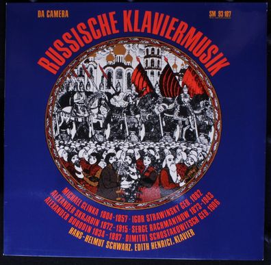 Da Camera SM 107 - Hans-Helmut Schwarz, Edith Henrici - Russische Klaviermusik