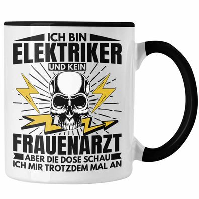Trendation - Elektriker Tasse Geschenk Elektromeister Lustiger Spruch Männer Geschenk