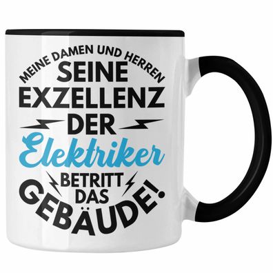 Trendation - Elektriker Tasse Geschenk Elektromeister Lustiger Spruch Männer Geschenk