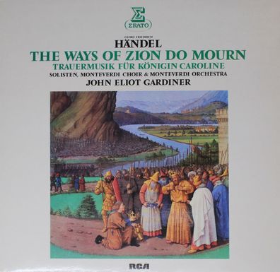 Erato ZL 30657 - The Ways Of Zion Do Mourn - Trauermusik Für Königin Caroline