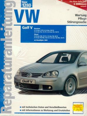 1280 - Reparaturanleitung VW Golf V, Benziner und Diesel, ab 2003
