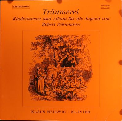 Sastruphon SM 007036 - Träumerei, Kinderszenen Und Album Für Die Jugend