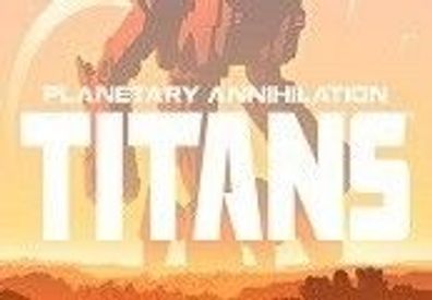 Planetary Annihilation: TITANS Steam CD Key
