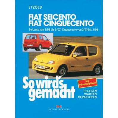 Fiat Cinquecento Typ 170 1993-1998 So wird's gemacht Reparaturanleitung Etzold