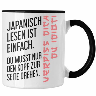Japanisch Lesen Ist Einfach Tasse Geschenk Ironie Sarkasmus Spruch Becher