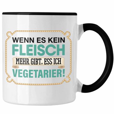 Anti Vegetarier Tasse Geschenk Wenn Es Kein Fleisch Mehr gibt