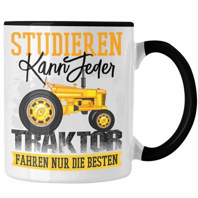Studieren kann Jeder Traktor Fahren Nur Die Besten Tasse Landwirt Bauer geschenk