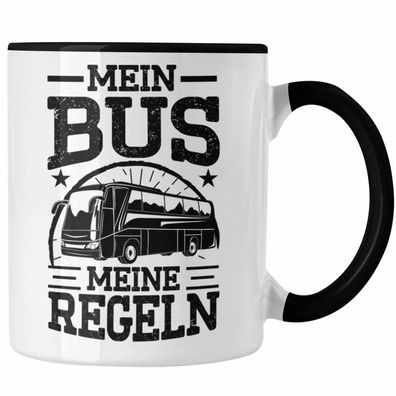 Busfahrer Tasse Geschenk Mein Bus Meine Regeln Lustiger Spruch Busfahrerin