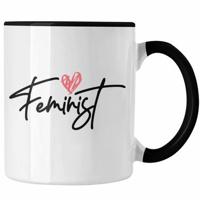 Feminismus Tasse Geschenk Sexismus Gleichberichtigung Feminist Feminist Spruch Gesche