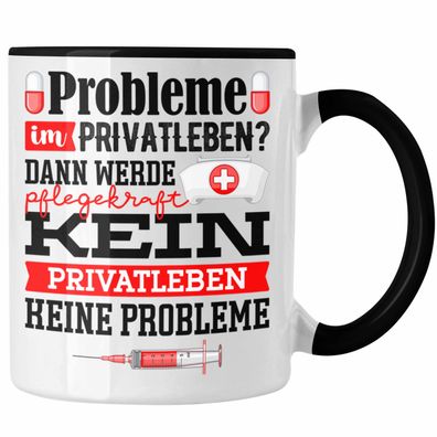 Pflegekraft Tasse Geschenk Krankenschwester Pflegehilfskraft Lustiger Spruch - Proble