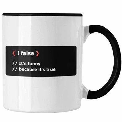 Programmierer Tasse Geschenk False Its Funny Because Its True Coder Tasse Nerd Softwa