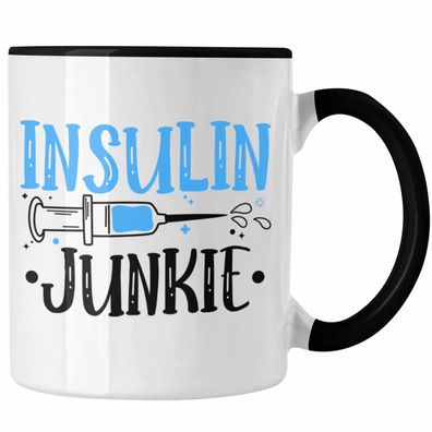 Diabetiker Tasse Diabetis Geschenk Lustiger Spruch Zucker Patient Insulin Junkie