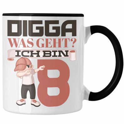 Digga Was Geht Ich Bin 8 Geburtstag Tasse Geschenkidee Jungs Jungen 8. Geburtstag