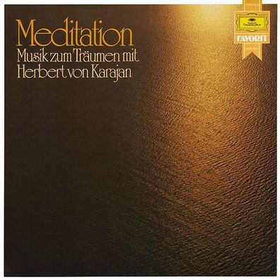 Deutsche Grammophon 2535 621 - Meditation - Musik Zum Träumen