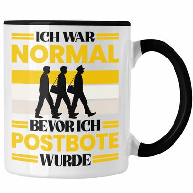 Ich War Normal Bevor Ich Paketbote Paketzusteller Wurde Tasse Geschenkidee Postbote S