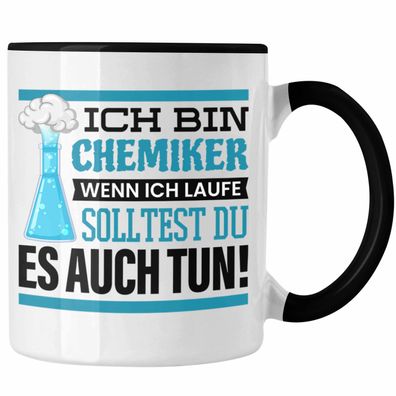 Ich Bin Chemiker Tasse Geschenk Chemiker Spréche Chemie-Lehrer Student