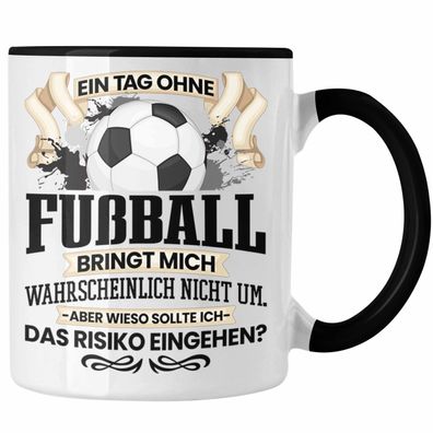Fußball Tasse Geschenk fér Fussball-Spieler Trainer Coach Lustiger Spruch Geschenkide